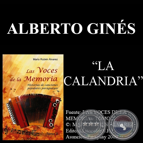 LA CALANDRÍA - Música: ALBERTO GINÉS